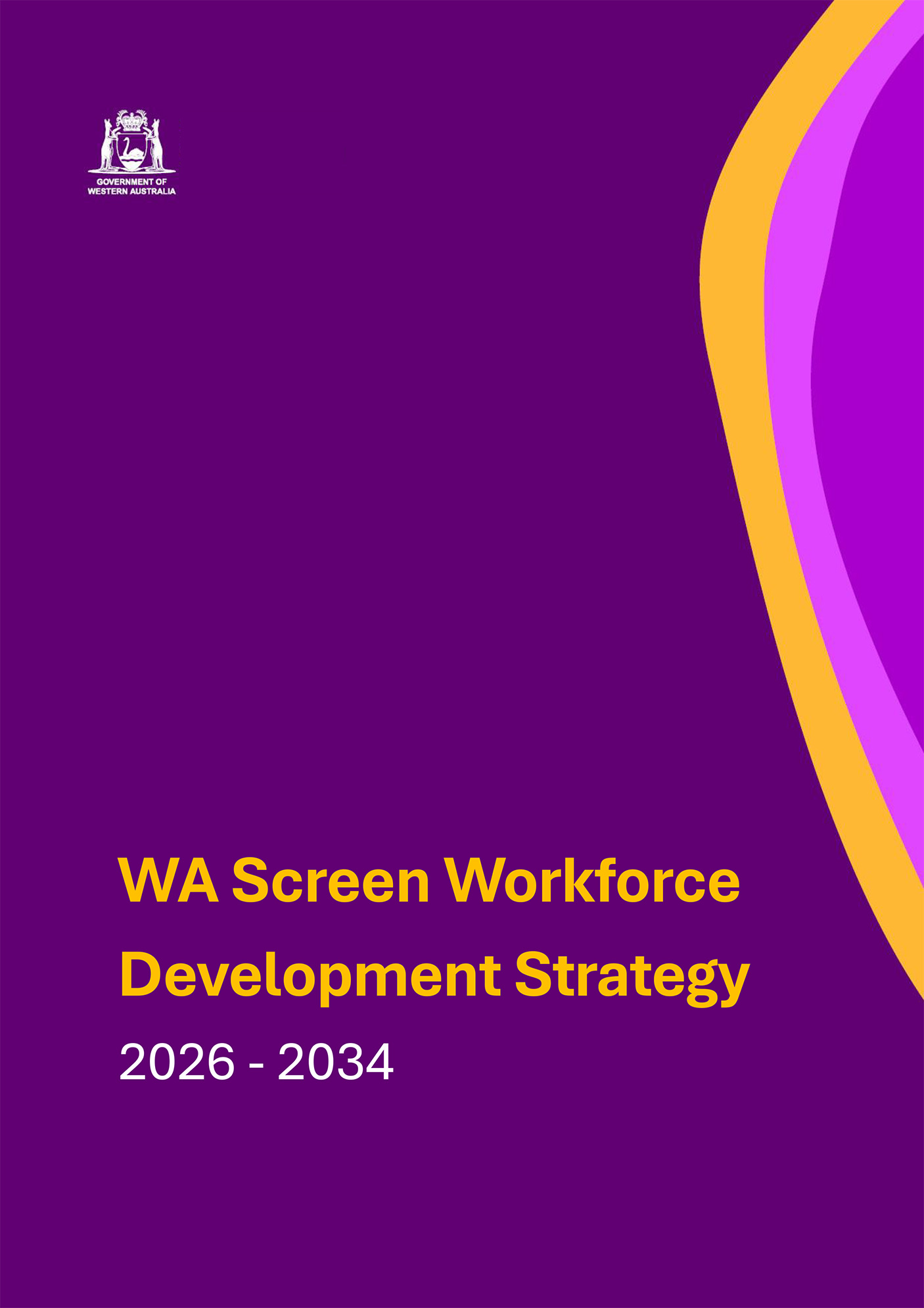 Strategy document cover with text: WA Screen Industry Workforce Development Strategy