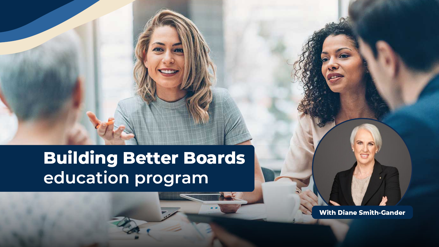 Image of peoiple in a board meeting with text: Building better boards education program