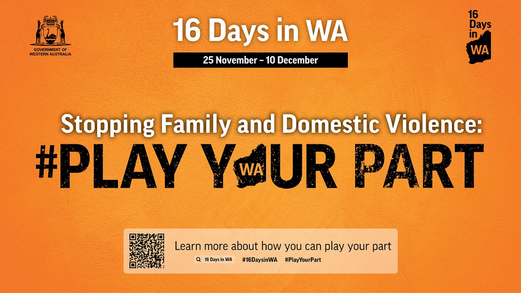 Graphic for 16 days in WA. With Text Stop Family and Domestic Violence. 25 November to 10 December